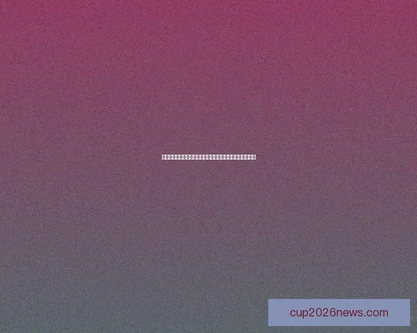 世界杯足球竞猜入口全新指南助你轻松掌握赛场胜负预测技巧